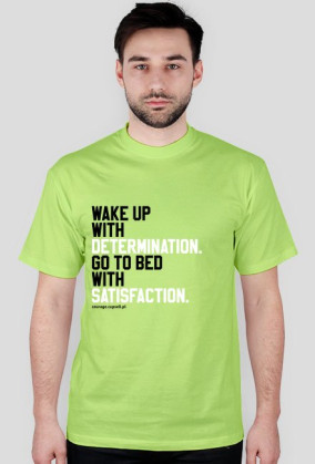 wake up with determination