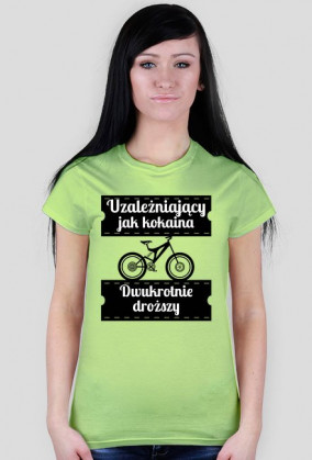 Koszulka damska - Rower Uzależnia
