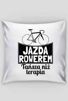 Poszewka na poduszkę - Tańsza niż Terapia