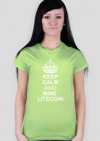 DAMSKA- keep calm and mine litecoin (zielona)