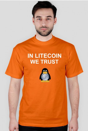 In Litecoin we trust (pomarańczowa)
