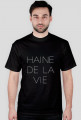 HAINE DE LA VIE T-SHIRT/BIAŁY NAPIS