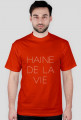 HAINE DE LA VIE T-SHIRT/BIAŁY NAPIS