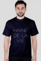 HAINE DE LA VIE T-SHIRT/BIAŁY NAPIS