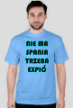 Nie Ma Spania, Trzeba Expić - męska