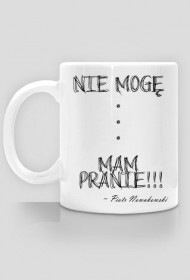 Nie mogę... mam pranie!!!