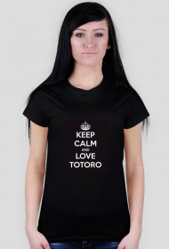 Keep calm and love Totoro kobieca