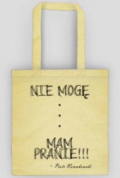 Nie mogę... mam pranie!!!