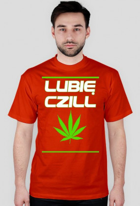 Lubię Czill - Męska