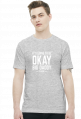 Koszulka its going to be okay big daddy is here