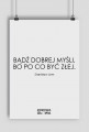 DOBRA MYŚL - plakat