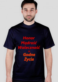 Koszulka (Męska) "Honor, Mądrość..."