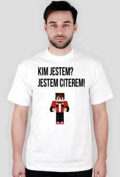 koszulka kim jestem? jestem citerem v2