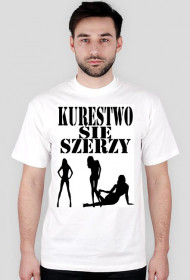 Kurestwo Się Szerzy-Koszulka:Biała