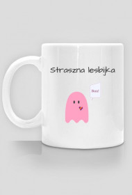 Straszna lesbijka - kubek