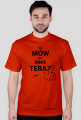 T-shirt męski różne kolory NIE MÓW DO MNIE TERAZ