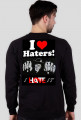 Bluza "I love Haters"