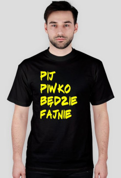 Pij Piwko będzie fajnie