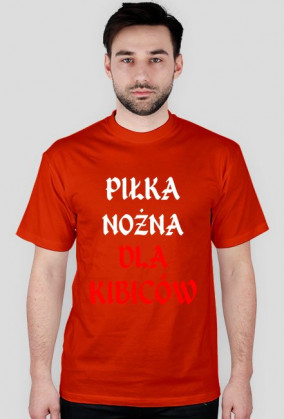 Koszulka "Piłka nożna dla kibiców"