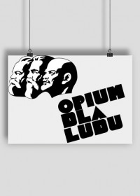 Plakat poziomy - "Opium dla ludu"