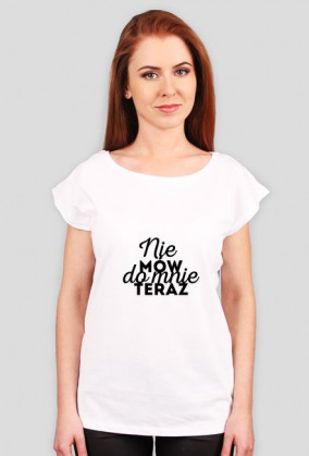 Nie mów do mnie teraz