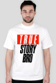 TrueStoryBro