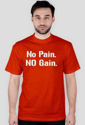 No Pain No Gain