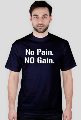 No Pain No Gain