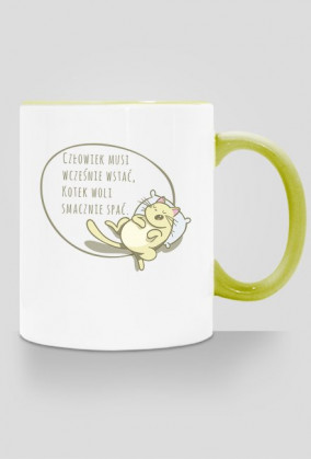 Człowiek musi wcześnie wstać, Kotek woli smacznie spać – kubek z kolorowym uchem