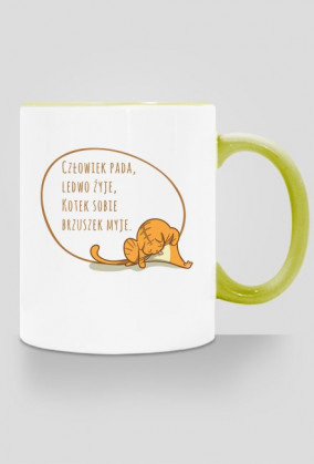 Człowiek pada, ledwo żyje, Kotek sobie brzuszek myje – kubek z kolorowym uchem