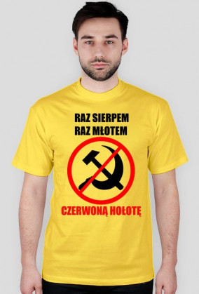 Raz sierpem raz młotem