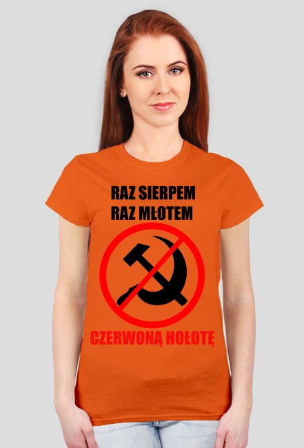 Raz sierpem raz młotem