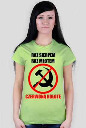Raz sierpem raz młotem