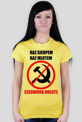 Raz sierpem raz młotem