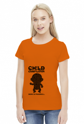 Koszulka damska - Child compilator work in progress  - koszulki informatyczne, koszulki dla programisty i informatyka - dziwneumniedziala.cupsell.pl