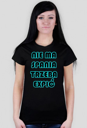 Nie Ma Spania, Trzeba Expić - damska