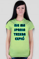 Nie Ma Spania, Trzeba Expić - damska