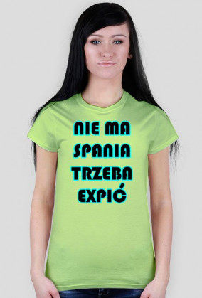 Nie Ma Spania, Trzeba Expić - damska
