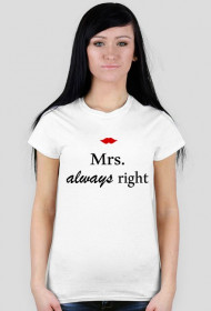 Mrs. always Right