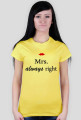 Mrs. always Right