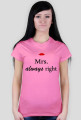 Mrs. always Right