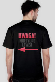 Uwaga! Imbecyl Po Lewej