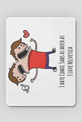 I Hate Comic Sans – podkładka pod myszkę