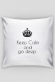 Keep Calm-go sleep