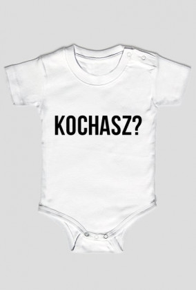 body dziecięce z napisem kochasz?