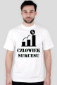 Koszulka "człowiek sukcesu"