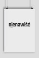 plakat #nienawiść