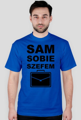 Koszulka "sam sobie szefem"
