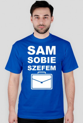 Koszulka "sam sobie szefem"