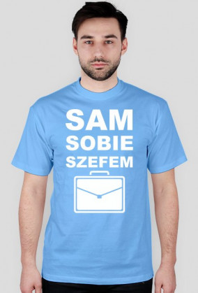 Koszulka "sam sobie szefem"